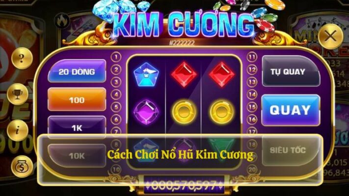 Cách chơi Nổ hũ kim cương KO66